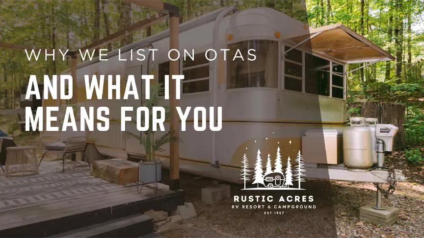 why we list on OTAs and what it means for you blog image rustic acres